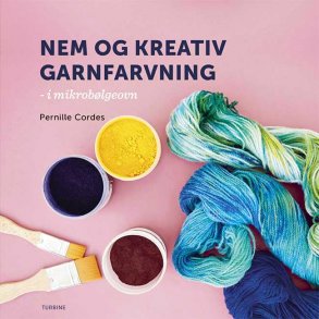 Nem og kreativ garnfarvning - i mikroblgeovn